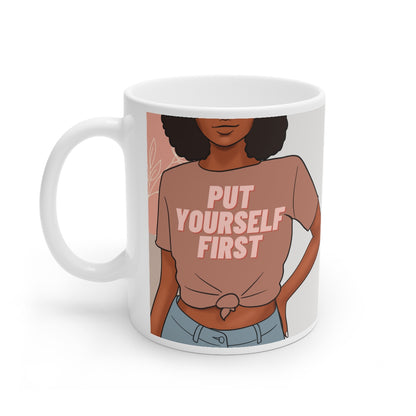 Put Yourself First Mug