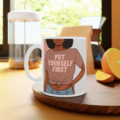 Put Yourself First Mug