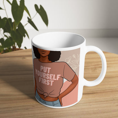 Put Yourself First Mug